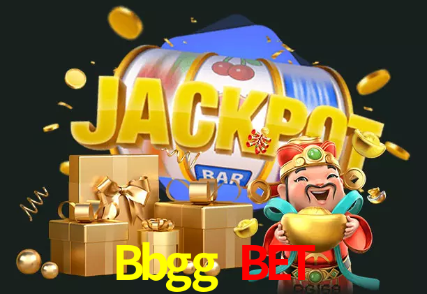 Bbgg Bet bet