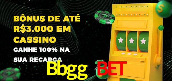Bbgg Bet melhor bônus de depósito