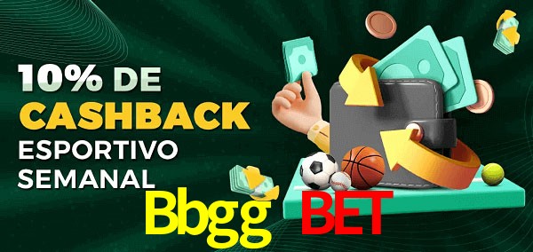 10% de bônus de cashback na Bbgg Bet